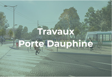 Travaux Porte Dauphine